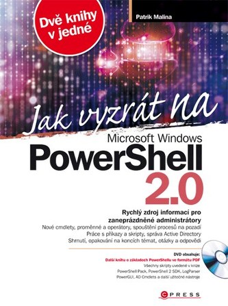 Jak vyzrát na Windows PowerShell 2.0 (Patrik Malina, 2010)