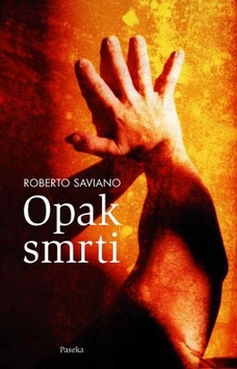 Opak smrti (Roberto Saviano, 2010)