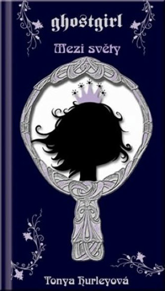 Ghostgirl II Mezi světy