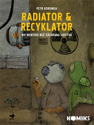 Nic menšího než záchrana lidstva