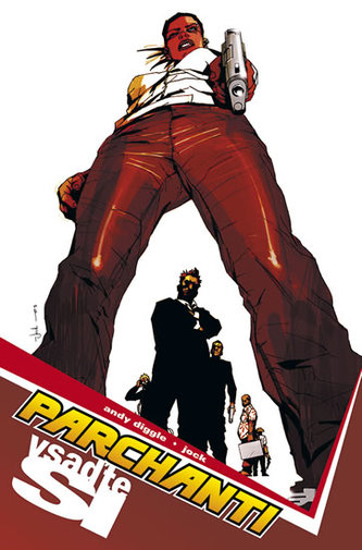 Parchanti : Vsaďte si (Andy Diggle, 2010)