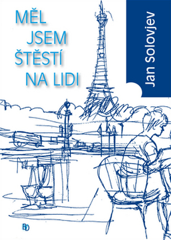 Měl jsem štěstí na lidi (Jan Solovjev, 2011)