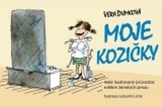 Moje kozičky Malý ilustrovaný průvodce světem ženských prsou