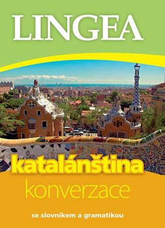 Katalánština : konverzace : [se slovníkem a gramatikou (, 2010)