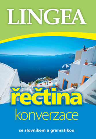 Řečtina : konverzace : [se slovníkem a gramatikou (, 2010)