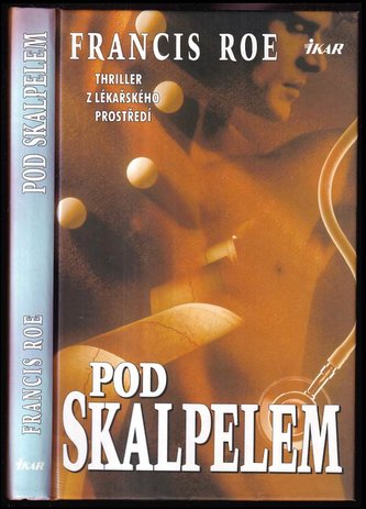 Pod skalpelem