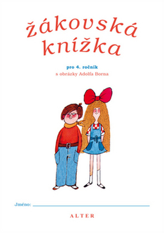 Žákovská knížka pro 4. ročník s obrázky Adolfa Borna