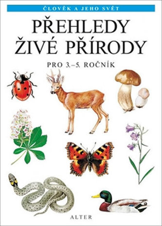 Přehledy živé přírody pro 3.-5- ročník