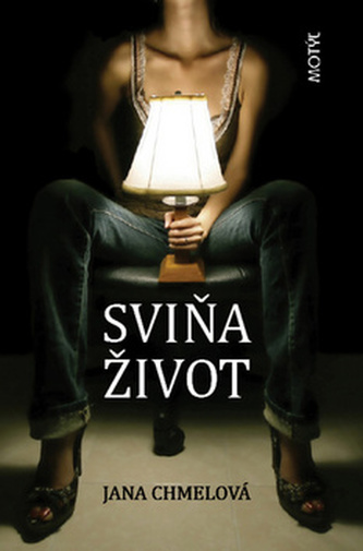 Sviňa život Sviňa život
