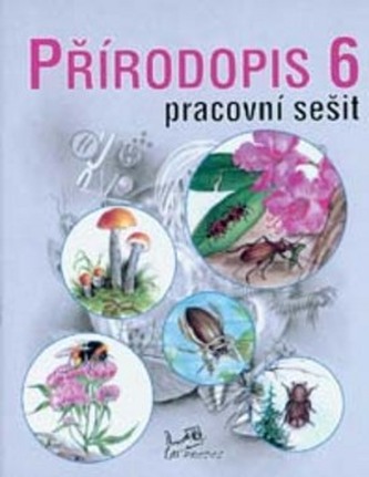 Přirodopis 6 Pracovní sešit