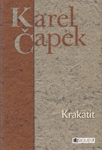 Krakatit (Karel Čapek, 2010)