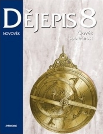 Dějepis 8 - Novověk - Člověk a společnost