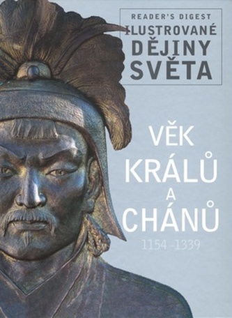 Věk králů a chánů : 1154-1339 (Tony Allan, 2010)