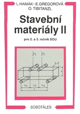 Stavební materiály II pro 2. a 3. ročník SOU