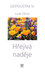 Hřejivá naděje Hřejivá naděje