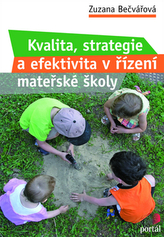 Kvalita, strategie a efektivita řízení mateřské školy