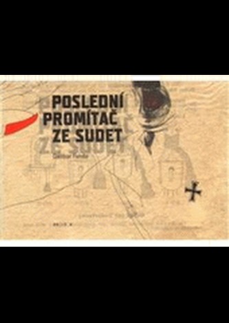 Poslední promítač ze Sudet