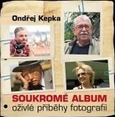 Soukromé album Oživlé příběhy fotografií