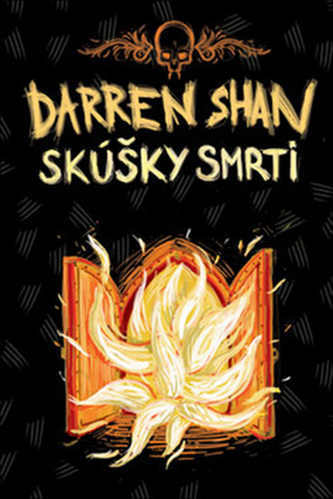Skúšky smrti : nech tečie krv (Darren Shan, 2011)