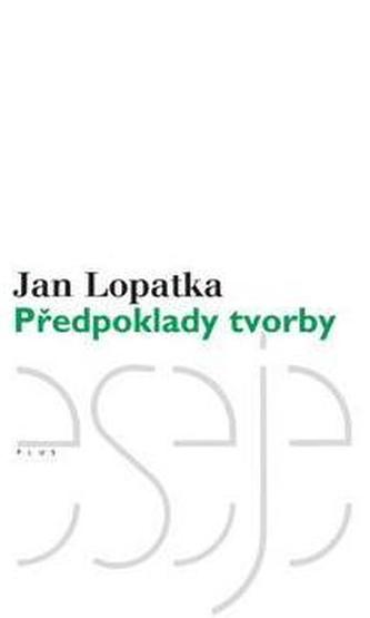 Předpoklady tvorby (Kritické vydání)