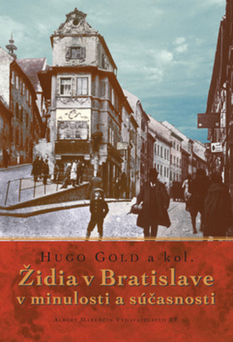 Židia v Bratislave v minulosti a súčasnosti (, 2010)
