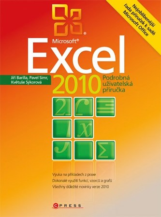 Microsoft Excel 2010 : podrobná uživatelská příručka (Jiří Barilla, 2010)