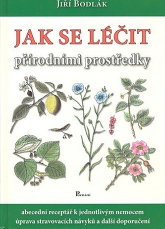 Jak se léčit přírodními prostředky