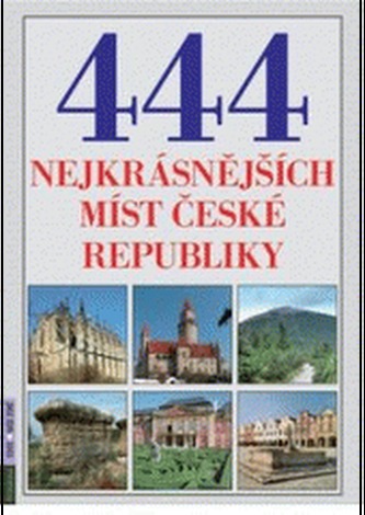 444 nejkrásnějších míst České republiky