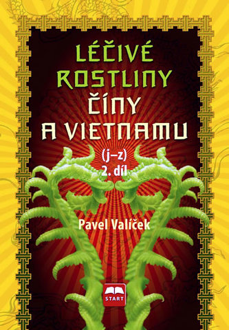 Léčivé rostliny Číny a Vietnamu - 2. díl (j-z)