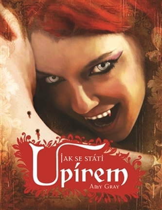 Jak se státi upírem