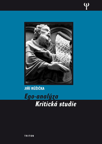 Ego-analýza : kritická studie (Jiří Růžička, 2010)
