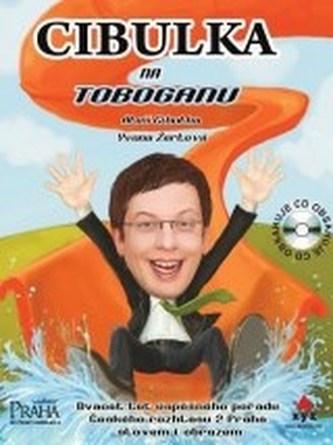 Cibulka na Toboganu + CD