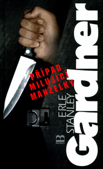 Případ milující manželky (Erle Stanley Gardner, 2004)