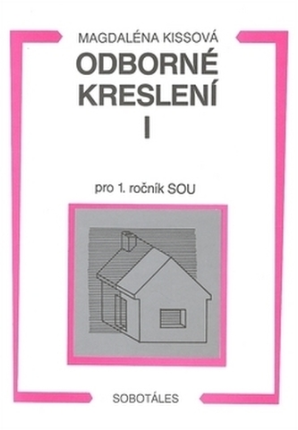 Odborné kreslení I pro 1. ročník SOU