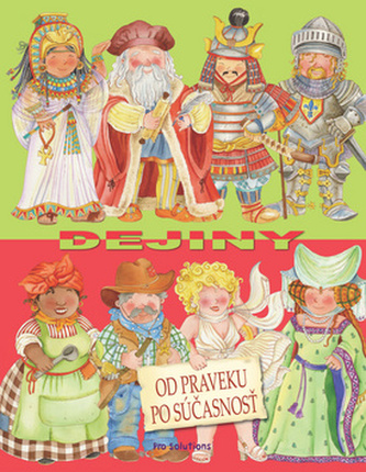Dejiny : od praveku po súčasnosť (Eleonora Barsotti, 2010)