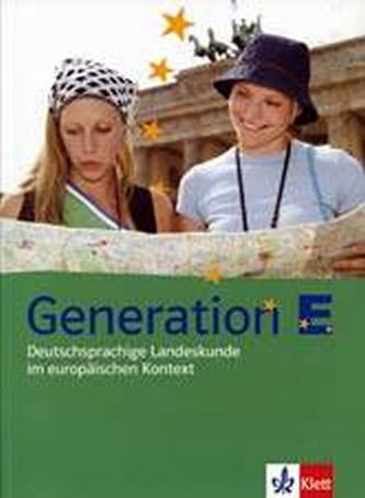 Generation E : deutschsprachige Landeskunde im europäischen Kontext (Maria Cristina Berger, 2005)