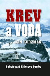 Krev a voda Sabotování Hitlerovy bomby