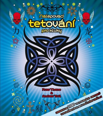 Nalepovací tetování pro kluky (Russ Thorne, 2010)