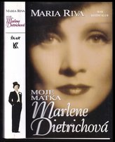 Moje matka Marlene Dietrichová