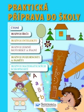 Praktická příprava do školy Praktická příprava do školy