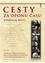 Cesty za oponu času Cesty za oponu času