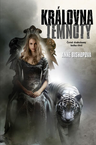 Černé drahokamy : Královna Temnoty - Kniha třetí (Anne Bishop, 2010)