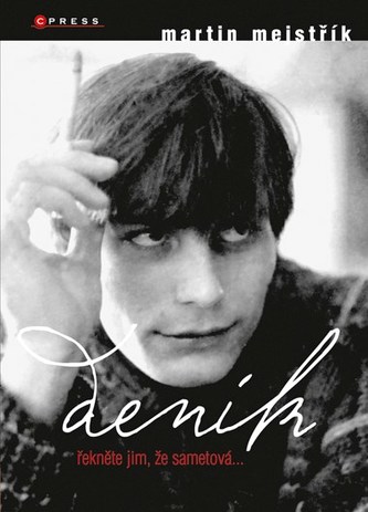 Deník : [řekněte jim, že sametová--] (Martin Mejstřík, 2010)