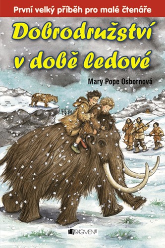 Dobrodružství v době ledové (Mary Pope Osborne, 2011)