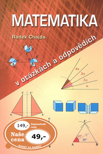 Matematika v otázkách a odpovědích Matematika v otázkách a odpovědích