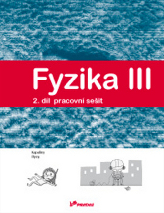 Fyzika III Pracovní sešit 2
