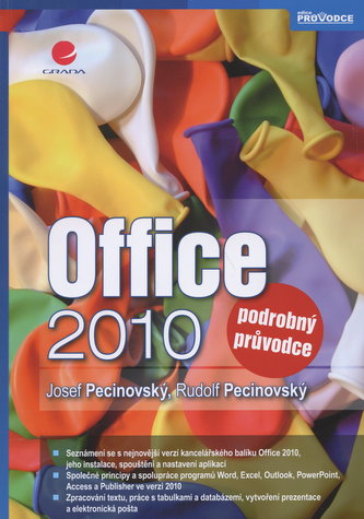 Office 2010 : podrobný průvodce (Josef Pecinovský, 2011)