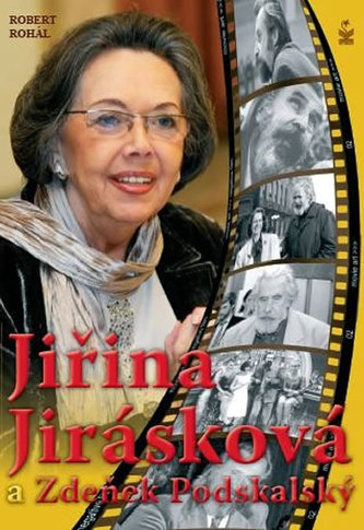 Jiřina Jirásková a Zdeněk Podskalský Jiřina Jirásková a Zdeněk Podskalský