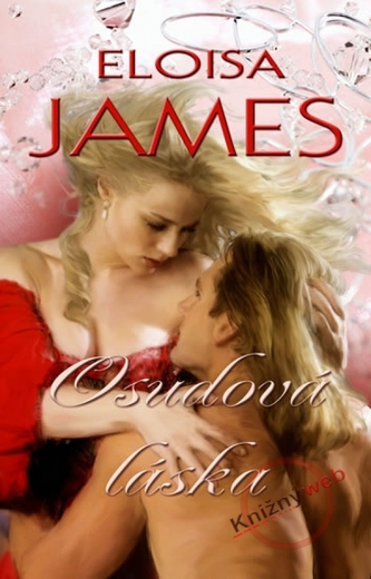 Osudová láska (Eloisa James, 2011)
