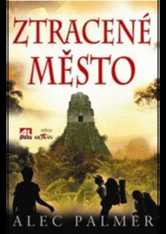Ztracené město (Alec Palmer, 2011)